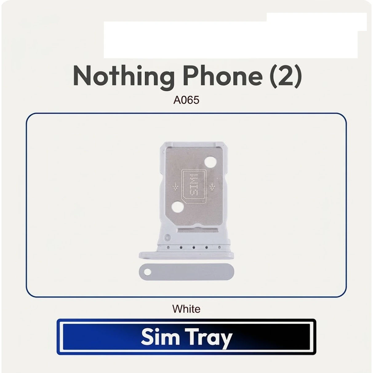 Nothing Phone 2 Tray / Sim Slot /SD Card Tray /Holder Card compatible Replacement Parts | A065