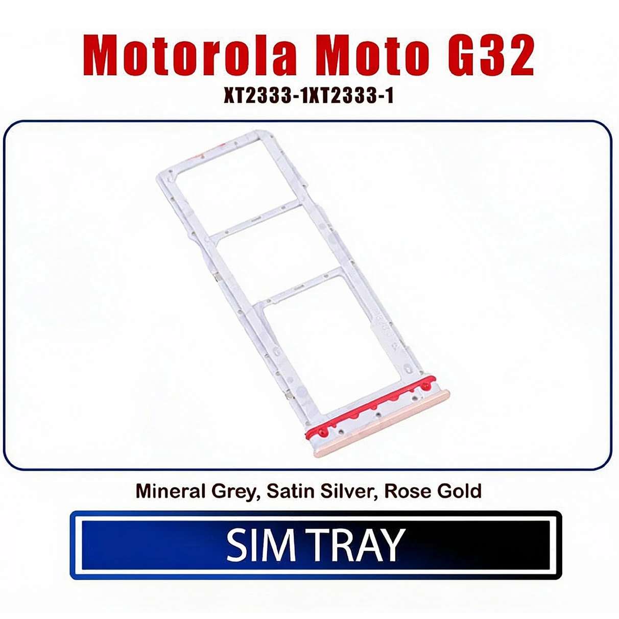 Motorola Moto G32 Sim Tray / Sim Slot /SD Card Tray /Holder Card compatible Replacement Parts