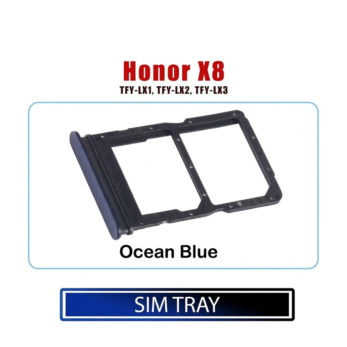 Honor X8 Sim Tray / Sim Slot /SD Card Tray /Holder Card compatible Replacement Parts (TFY-LX1, TFY-LX2, TFY-LX3)
