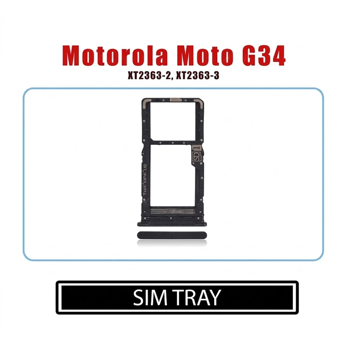 Motorola Moto G34 Sim Tray / Sim Slot /SD Card Tray /Holder Card compatible Replacement Parts