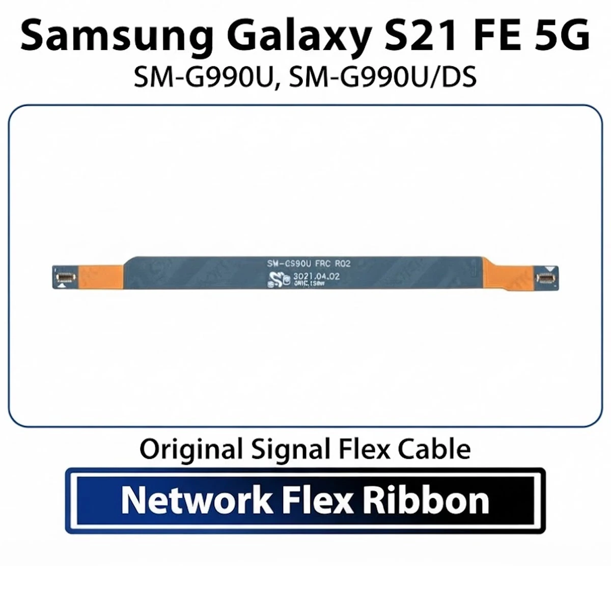 Samsung Galaxy S21 FE 5G Wifi Network Signal Antenna Board Connector Flex Cable Ribbon Replacement Repair Spare Part