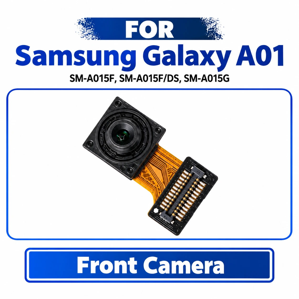 Samsung Galaxy A01 Front Camera Module - Front Selfie Camera Flex Cable Ribbon Sensor Replacement Repair Spare Parts For SM-A015F, SM-A015F/DS, SM-A015G