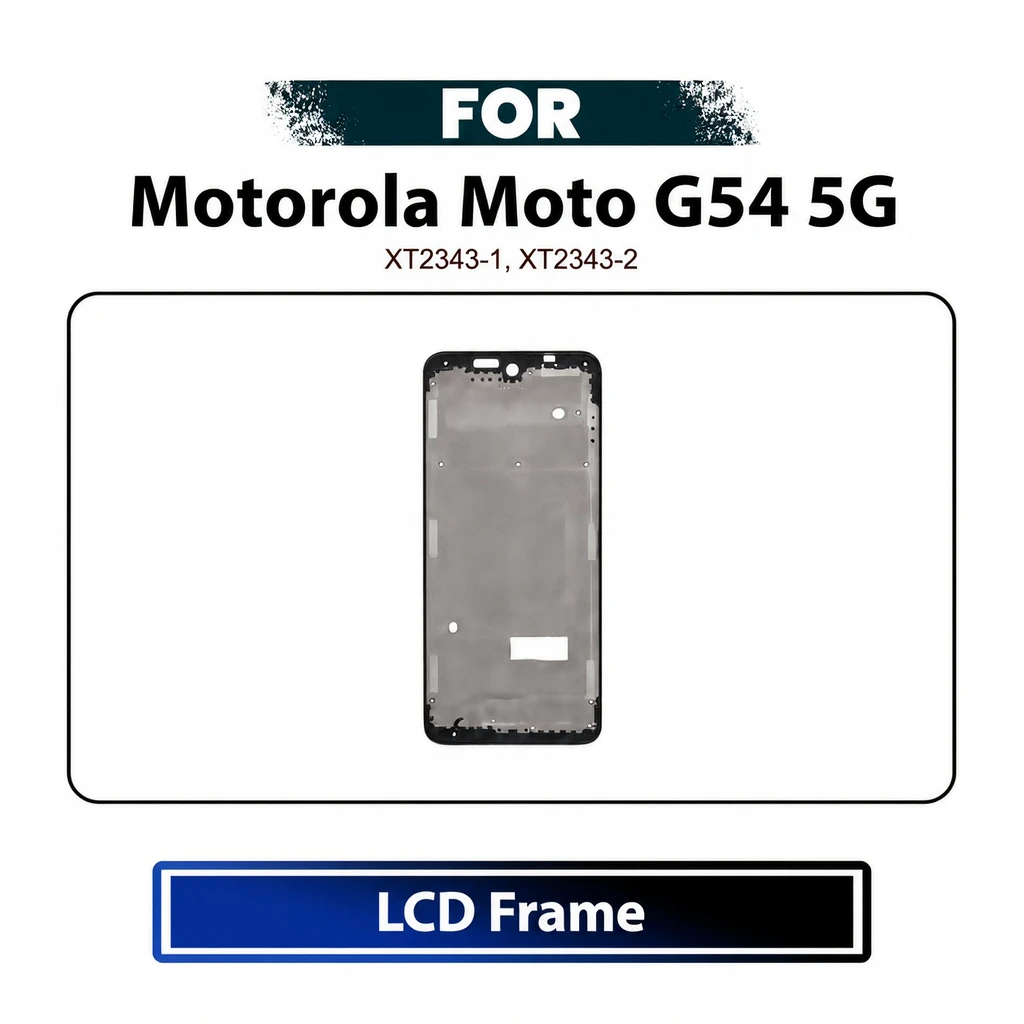 Motorola Moto G54 5G LCD Frame Best Quality Replacement Repair Spare Part XT2343-1, XT2343-2