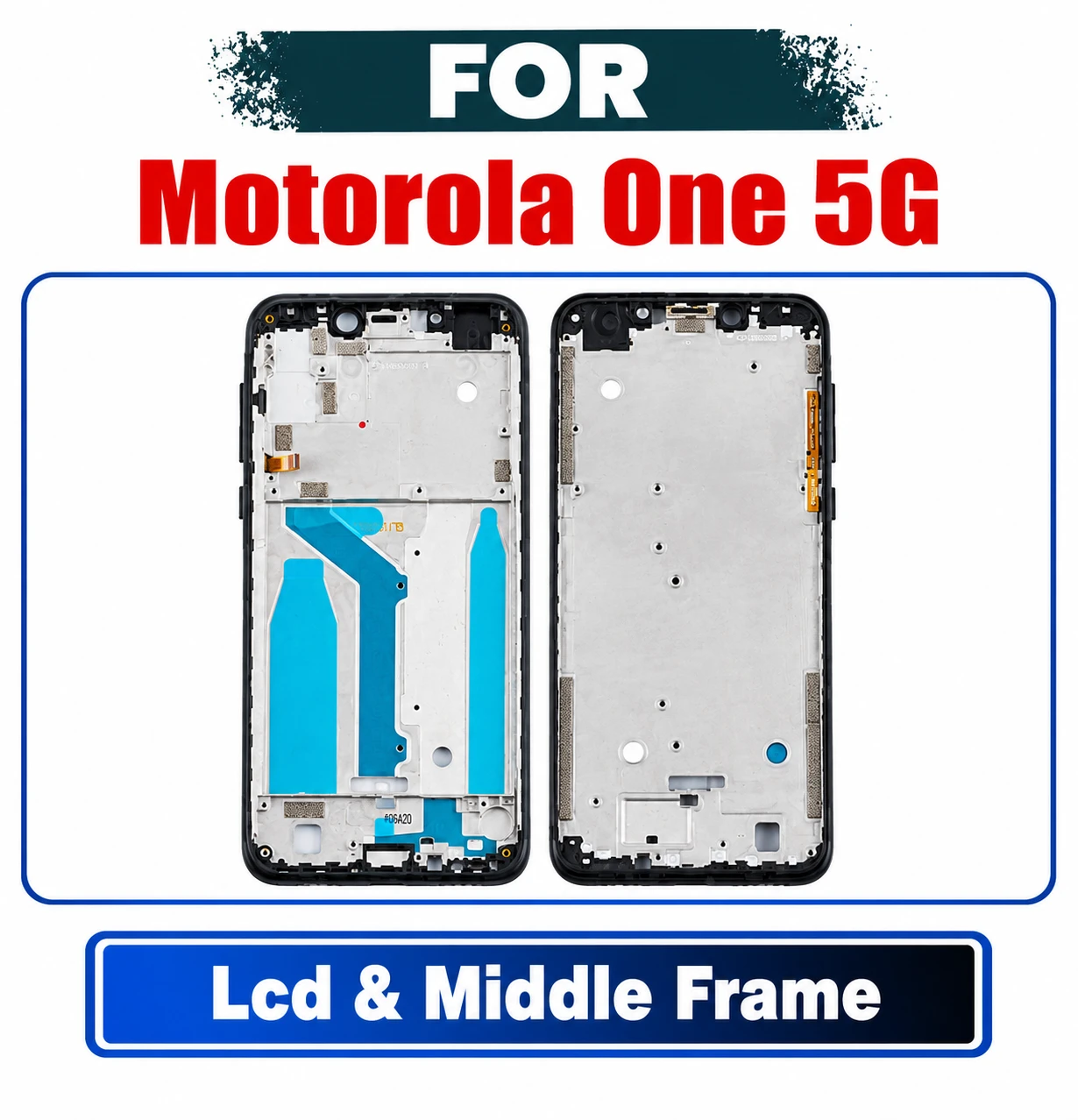 Motorola One 5G Front LCD Frame Middle Chassis Housing Replacement Parts