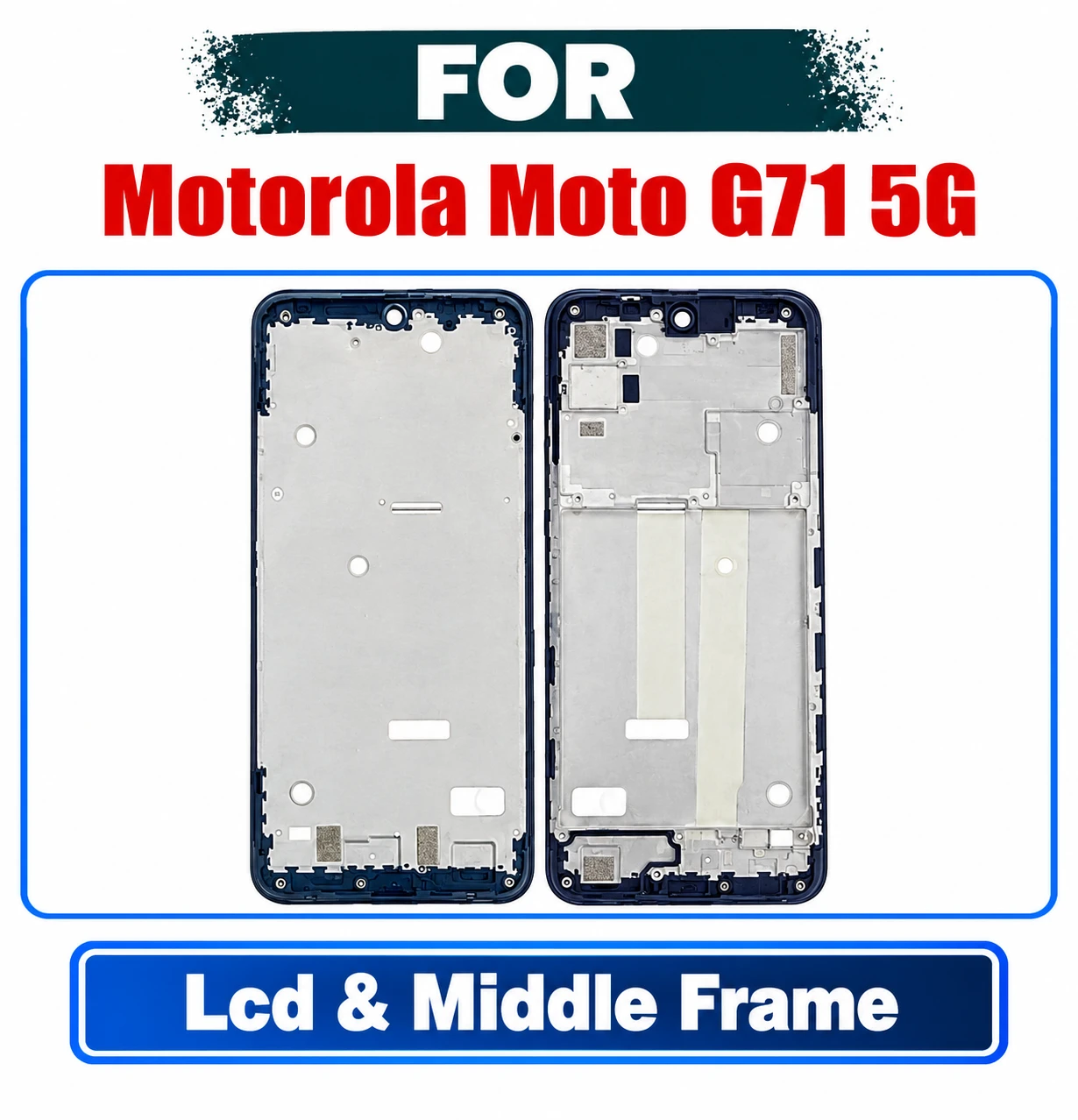 Motorola Moto G71 5G (XT2169-1, XT2169-2) Front LCD Frame Middle Chassis Housing Replacement Parts