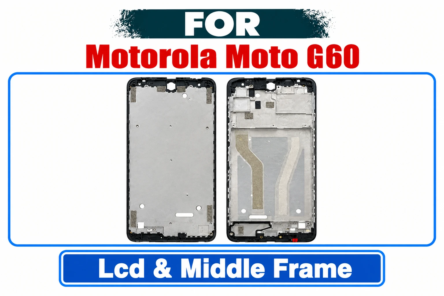Motorola Moto G60 (PANB0001IN, PANB0013IN, PANB0015IN) Front LCD Frame Middle Chassis Housing Replacement Parts