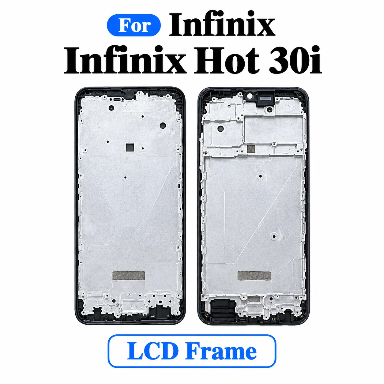 For Infinix Hot 30i Front LCD Frame Middle Chassis Housing