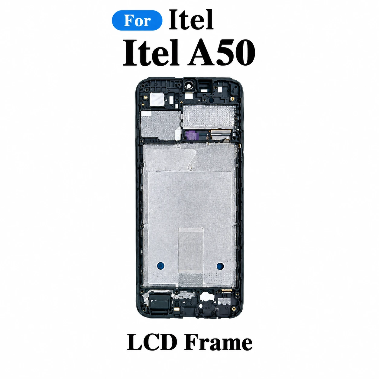 For Itel A50 Only Front LCD Frame Middle Chassis Housing
