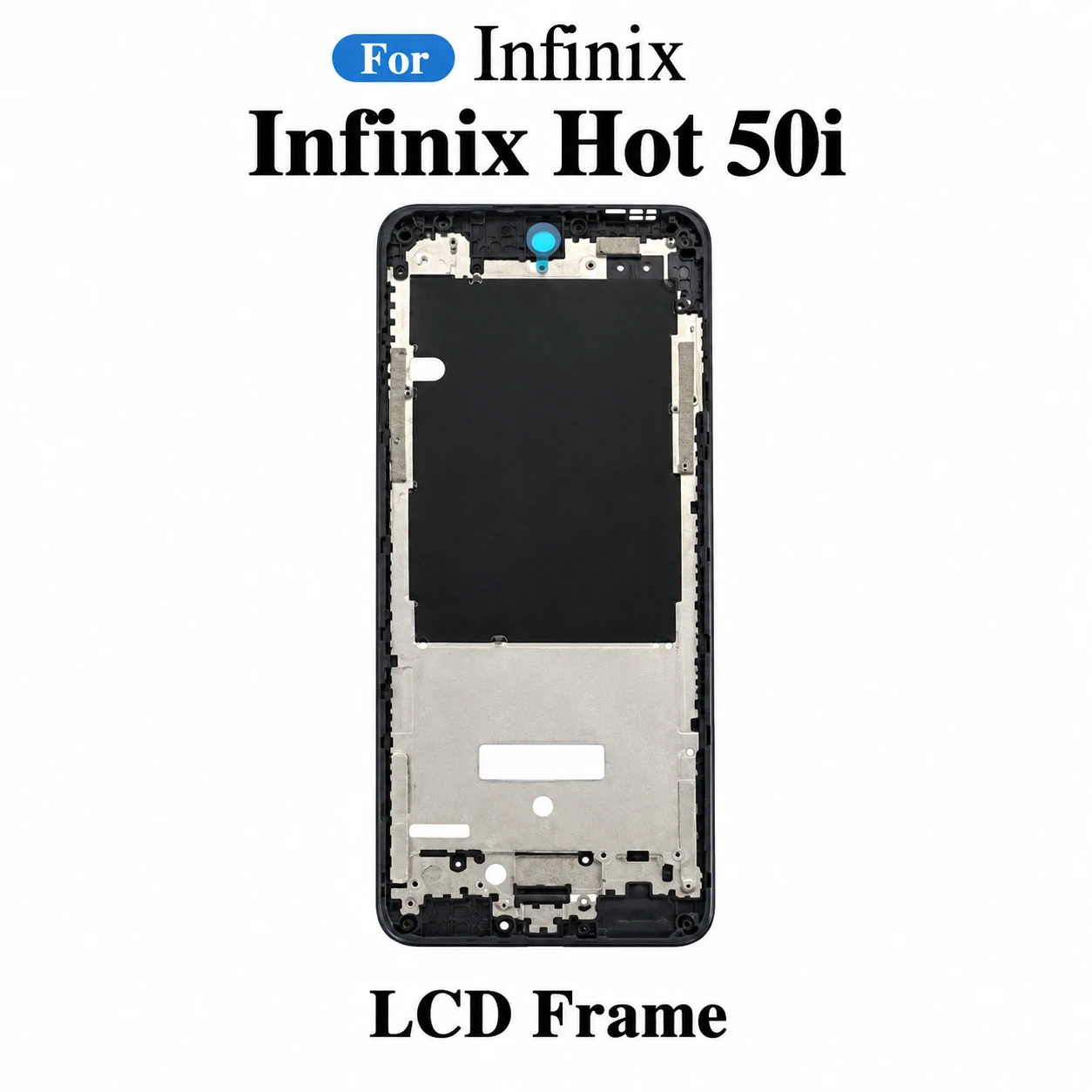 For Infinix Hot 50i Only Front LCD Frame Middle Chassis Housing