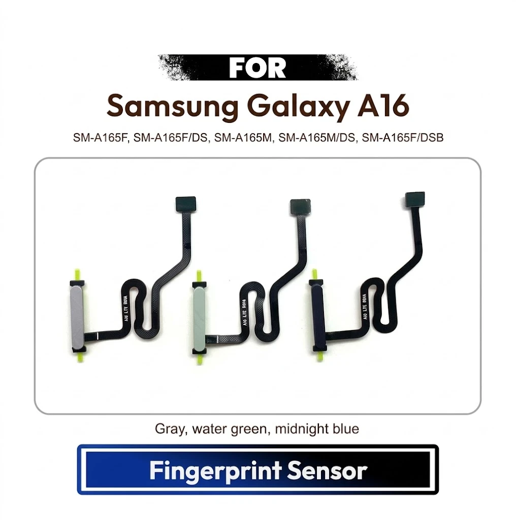 Samsung Galaxy A16 Fingerprint Sensor Flex Cable Home Button Scanner Replacement Repair Spare Part (SM-A165F, SM-A165F/DS, SM-A165M, SM-A165M/DS, SM-A165F/DSB)