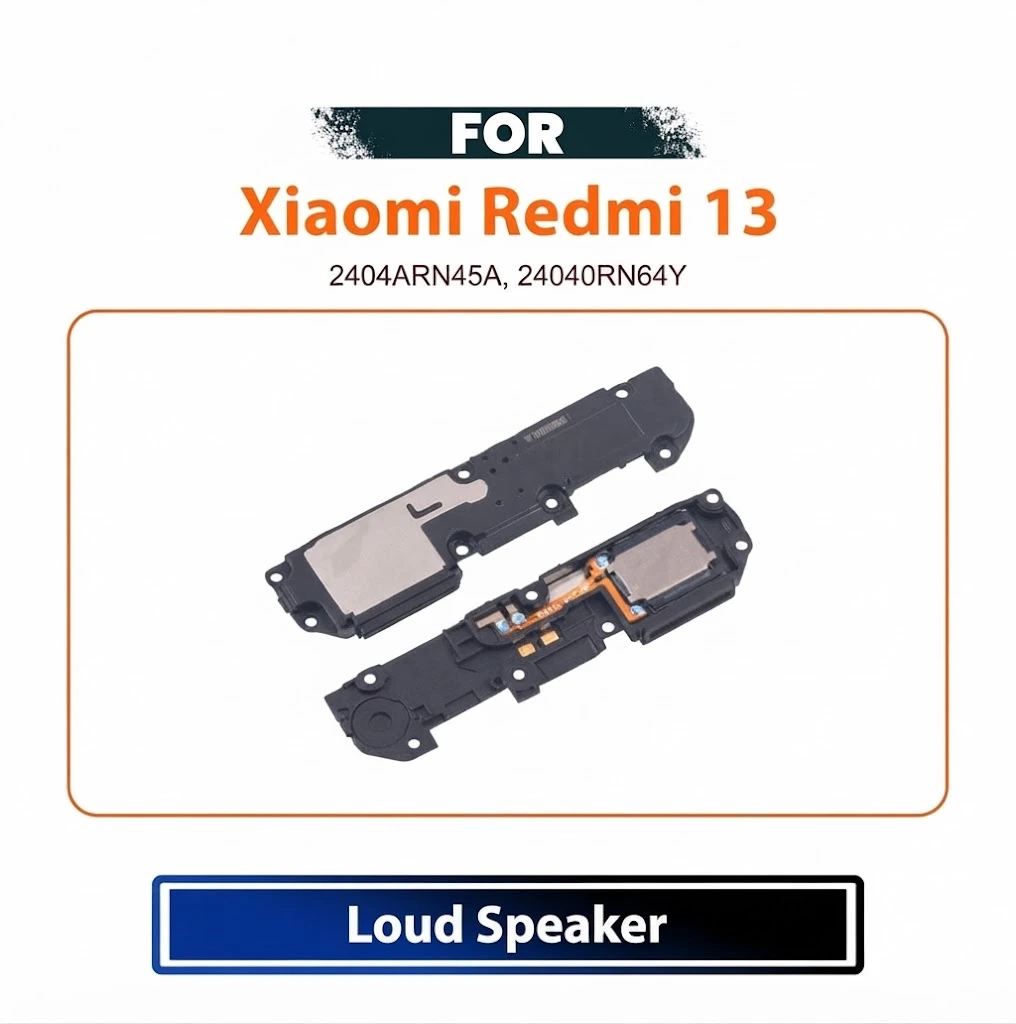 Xiaomi Redmi 13 Loud Speaker Ringer Buzzer Sound Flex Ringer Box Compatible Loudspeaker Replacement Repair Spare Part For 2404ARN45A, 24040RN64Y