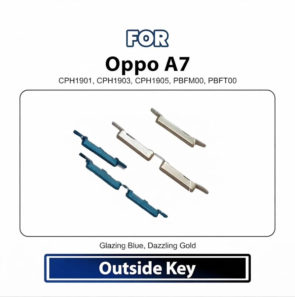 Oppo A7 Power On Off, Volume Up Down Button Side Key, Outside Key Replacement Repair Spare Part For CPH1901, CPH1903, CPH1905, PBFM00, PBFT00