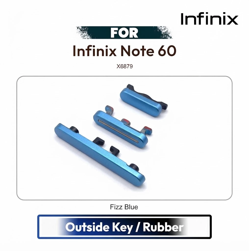 Infinix Note 60 On Off, Volume Up Down Button Side Key, Outside Key Replacement Repair Spare Part For X6879