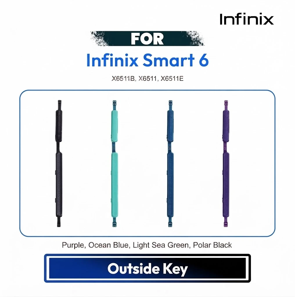Infinix Smart 6 On off / Volume Up Down Button Side Key, Outside Key Replacement Repair Spare Part For X6511B, X6511, X6511E