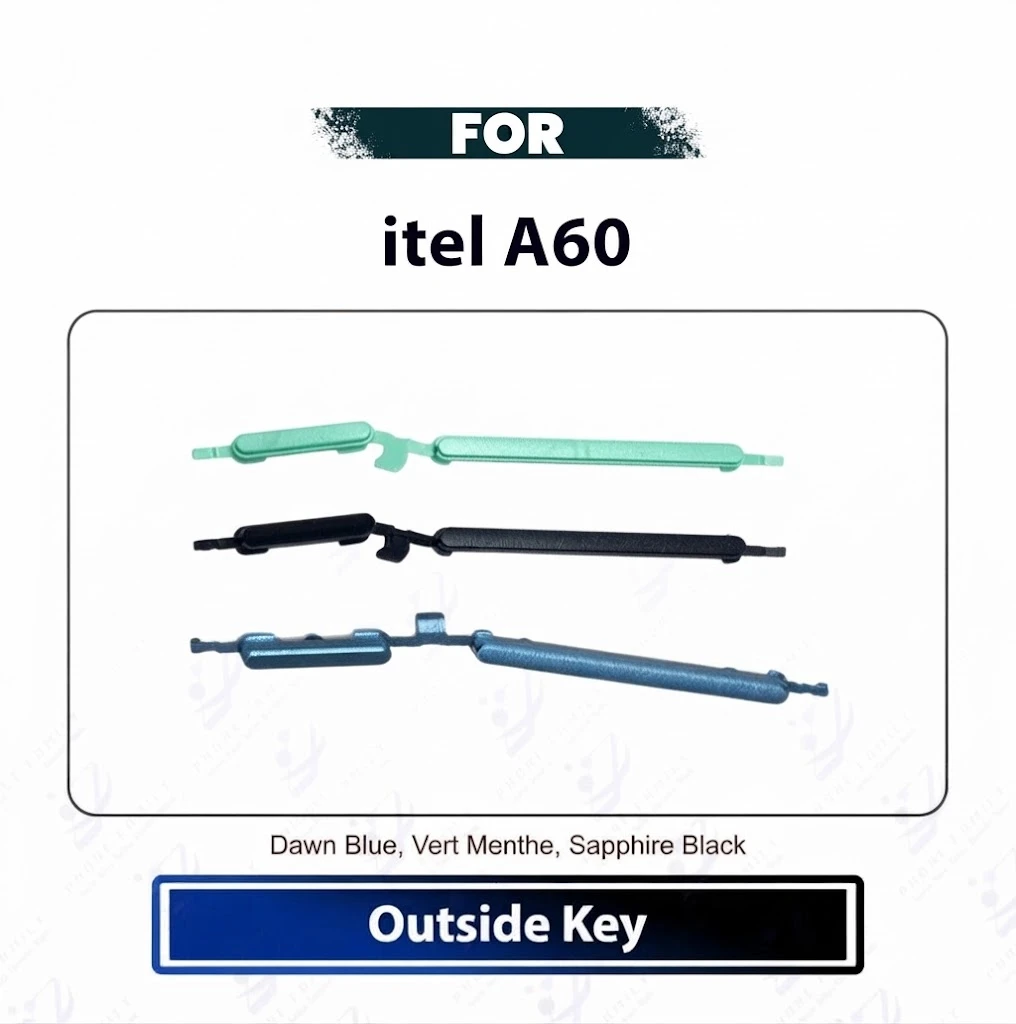 itel A60 On Off, Volume Up Down Button Side Key, Outside Key Replacement Repair Spare Part