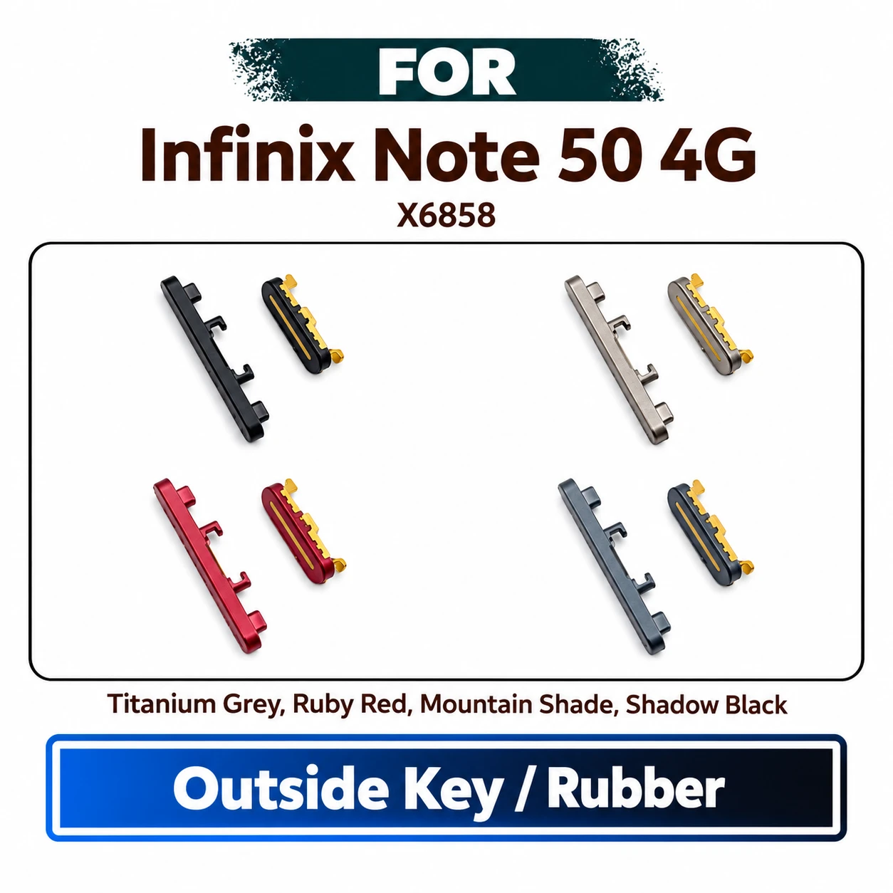 Infinix Note 50 4G On Off, Volume Up Down Button Side Key, Outside Key Replacement Repair Spare Part For X6858