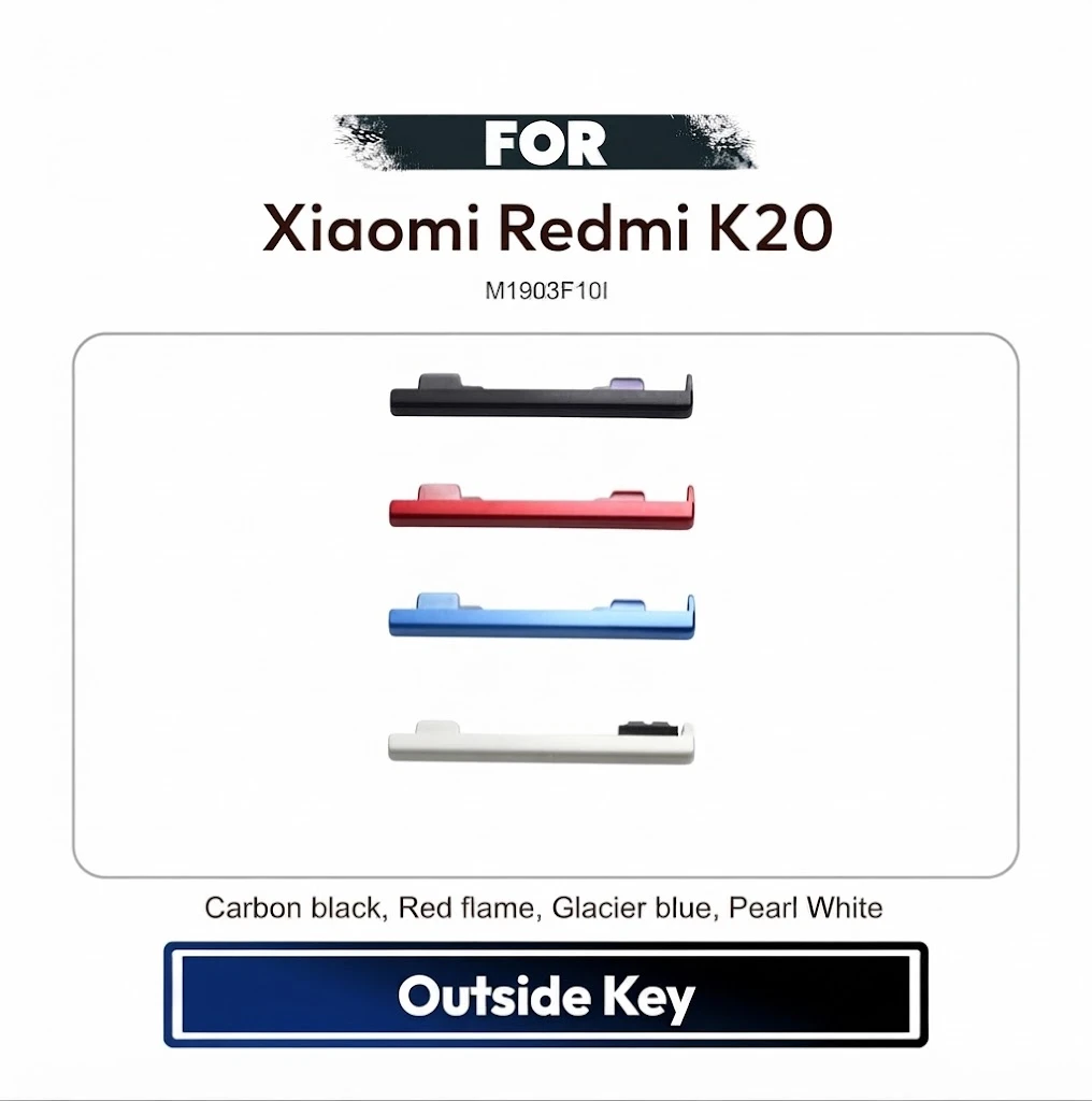 Xiaomi Redmi K20 On Off, Volume Up Down Button Side Key, Outside Key Replacement Repair Spare Part For M1903F10I