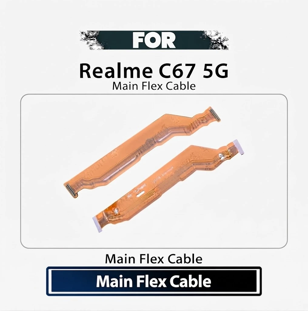 Realme C67 5G Main Board Motherboard Flex Cable - Main Ribbon Connection Cable Replacement Repair Spare Parts