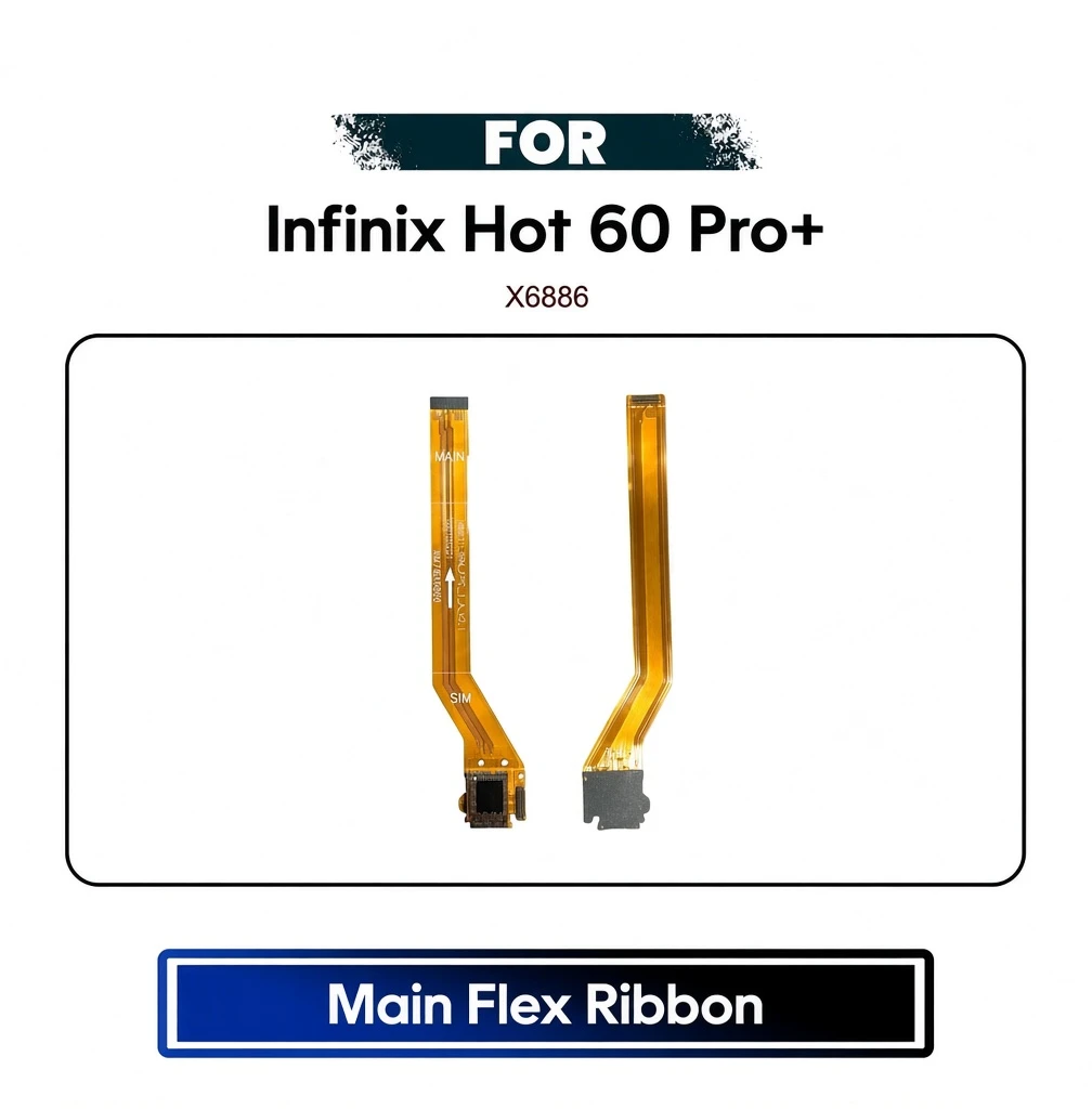 Infinix , Hot 60 Pro+ Main Board Motherboard Connector Flex Cable Ribbon PCB Board Replacement Repair Spare Part (X6880, X6886)