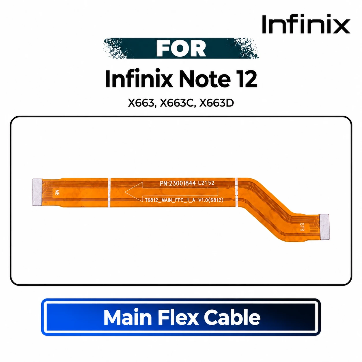 Infinix Note 12, Main Board Motherboard Connector Flex Cable PCB Board Repair Spare Part Replacement | X663, X663C, X663D, X676B