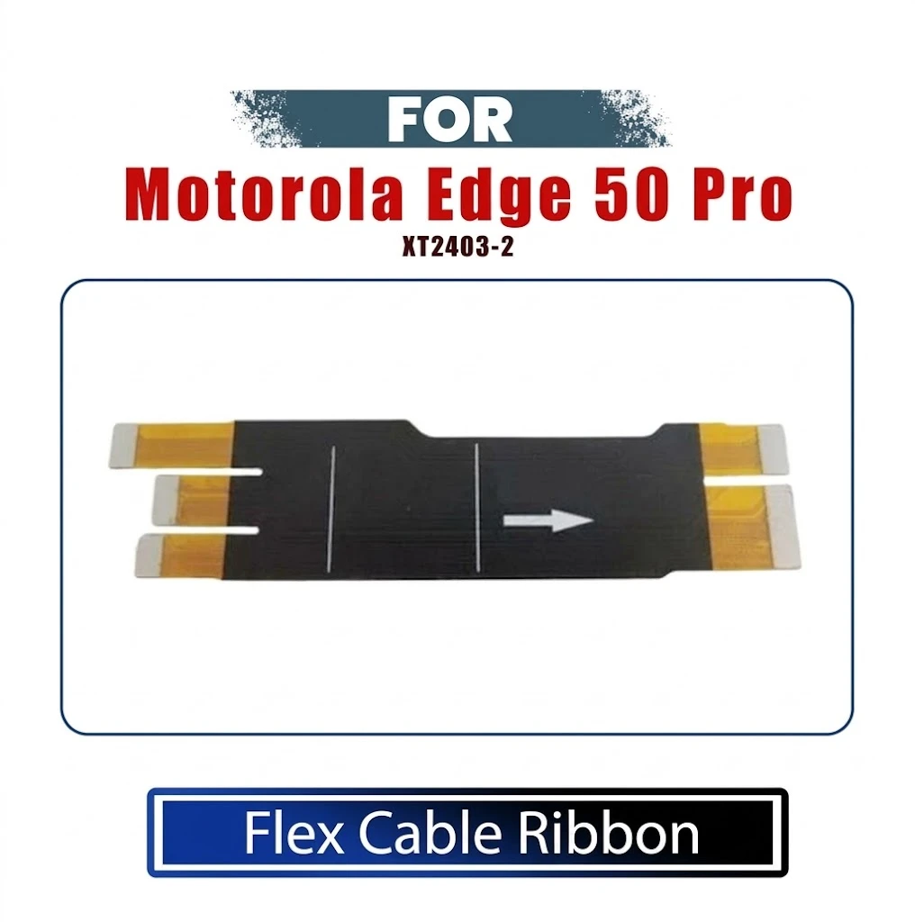 Motorola Edge 50 Pro Fusion Main Board to Sub Board Flex Cable Ribbon