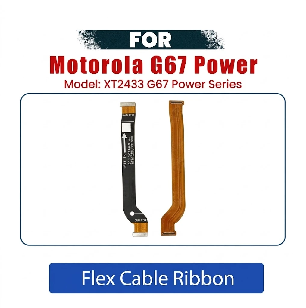 Motorola Moto G67 Power Main Board to Sub Board Flex Cable Ribbon Replacement | Motherboard Connector Flex Ribbon Cable | Exact Fit