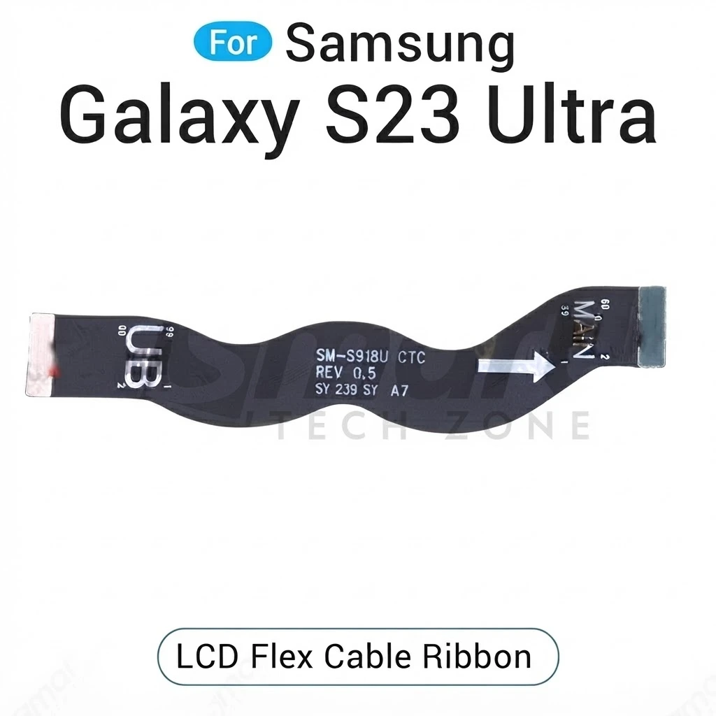 For Samsung Galaxy S23 Ultra LCD Screen Connector Cable Display Flex Replacement Parts