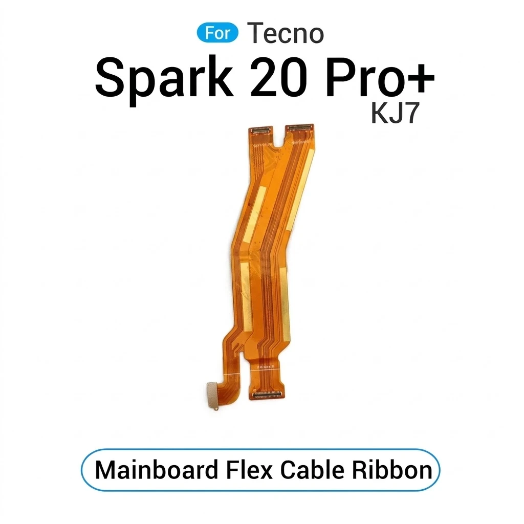 Tecno Spark20 Pro+ Motherboard Connector Flex Cable Ribbon | Main Board Flex Ribbon Cable